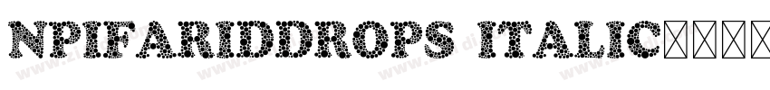 NPIFaridDrops Italic字体转换